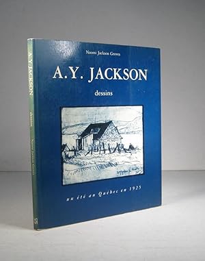 Imagen del vendedor de A. Y. Jackson. Dessins. Un t au Qubec en 1925 a la venta por Librairie Bonheur d'occasion (LILA / ILAB)