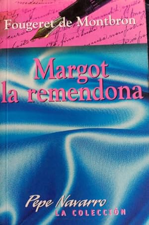Imagen del vendedor de MARGOT LA REMENDONA. a la venta por Libreria Lopez de Araujo