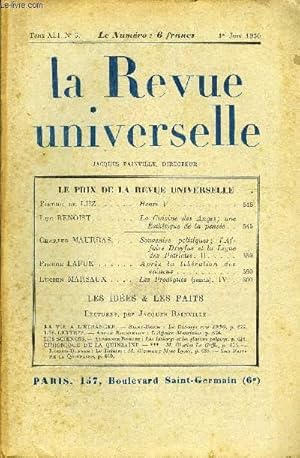 Image du vendeur pour LA REVUE UNIVERSELLE TOME 41 N5 - Pierre de LUZ. Henri V. Luc BENOIST. La Cuisine des Anges; une Esthtique de la pense. Charles MAURRAS. Souvenirs politiques; l'Affaire Dreyfus et la Ligue des Patriotes .II. Pierre LAFUE. mis en vente par Le-Livre