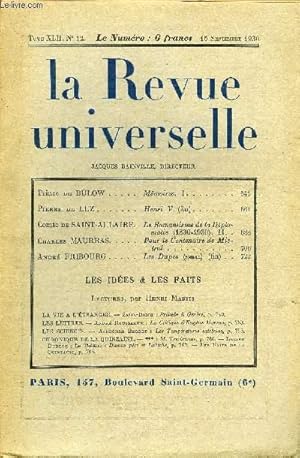 Image du vendeur pour LA REVUE UNIVERSELLE TOME 42 N12 - Prince de BLOW. Mmoires. I. Pierre de LUZ. Henri V (fin). Comte de SAINT-AULAIRE. Le Romantisme de la Diplomatie (1830-1930). II. Charles MAURRAS. Pour le Centenaire de Mistral. Andr FRIBOURG. mis en vente par Le-Livre