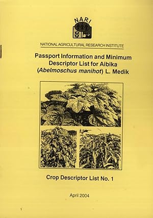 Seller image for Passport information and Minimum Descriptor list for Aibika (Abelmoschus manihot) L. Medik (Crop Descriptor List, 1) for sale by Masalai Press
