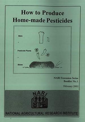 Image du vendeur pour How to Produce Home-Made Pesticides (NARI Extension Series, 1) mis en vente par Masalai Press