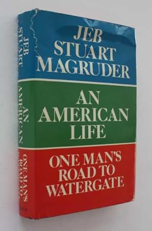Seller image for An American Life: One Man's Road to Watergate for sale by Cover to Cover Books & More