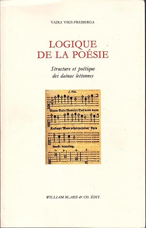 Logique de la poésie. Structure et poétique des dainas lettones. (Avec CD)