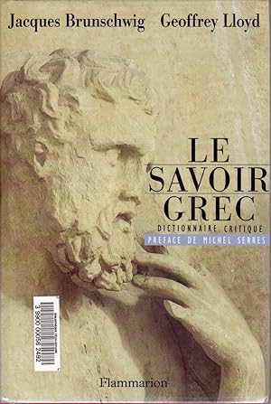 Le savoir grec. Dictionnaire critique.