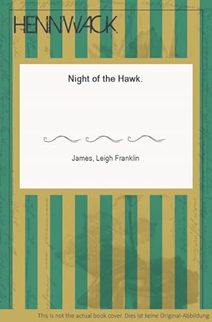 Bild des Verkufers fr Night of the Hawk. zum Verkauf von HENNWACK - Berlins grtes Antiquariat