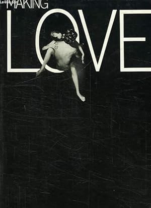 Seller image for MAKING LOVE for sale by Le-Livre