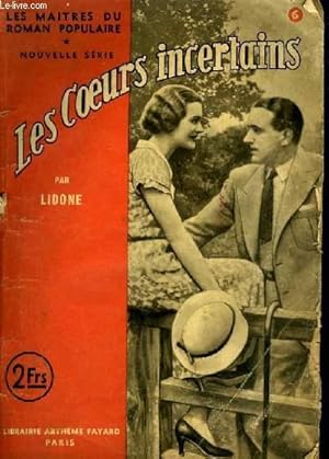 Seller image for LES COEURS INCERTAINS. for sale by Le-Livre