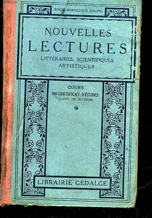 Seller image for NOUVELLES LECTURES LITTERAIRES, SCIENTIFIQUES, ARTISTIQUES - COURS DU CERTIFICAT D'ETUDES PRIMAIRES - CLASSE DE 7 for sale by Le-Livre