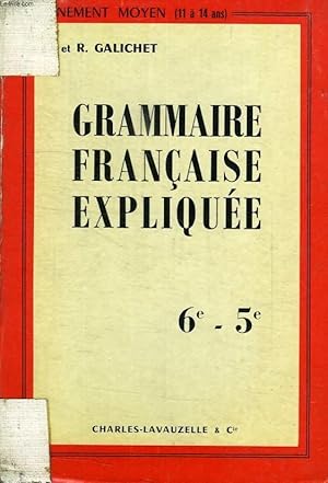 Seller image for GRAMMAIRE FRANCAISE EXPLIQUEE, ENSEIGNEMENT MOYEN, CYCLE D'OBSERVATION for sale by Le-Livre