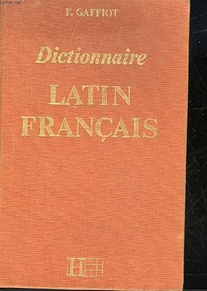 Seller image for DICTIONNAIRE LATIN FRANCAIS for sale by Le-Livre