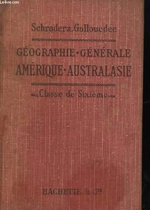 Bild des Verkufers fr GEOGRAPHIE GENERALE AMERIQUE, AUSTRALIE. CLASSE DE SIXIEME (DIVISIONS A ET B) zum Verkauf von Le-Livre