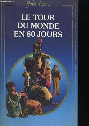 Image du vendeur pour LE TOUR DU MONDE EN 80 JOURS mis en vente par Le-Livre