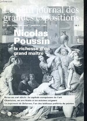 Bild des Verkufers fr LE PETIT JOURNAL DES GRANDES EXPOSITIONS - N263 - OCTOBRE 1994 - JANVIER 1995 - NICOLAS POUSSIN - LA RICHESSE D'UN GRAND MAITRE - ROME AU XVII E SIECLE : LA CAPITALE EUROPEENNE DE L'ART - CHANTELOU, UN AMI FIDELE ET UN MECENE EXIGEANT. zum Verkauf von Le-Livre