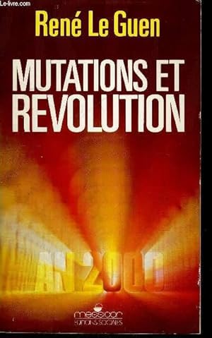 Bild des Verkufers fr MUTATIONS ET REVOLUTION - VERS L'AN 2000 zum Verkauf von Le-Livre
