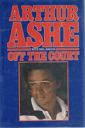 Seller image for OFF THE COURT; FIRST EDITION; SIGNED for sale by Books on the Boulevard