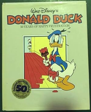 Seller image for Walt Disney's Donald Duck: 50 Years of Happy Frustration for sale by Goulds Book Arcade, Sydney