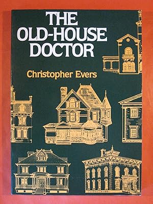 Seller image for The Old-house Doctor for sale by Pistil Books Online, IOBA