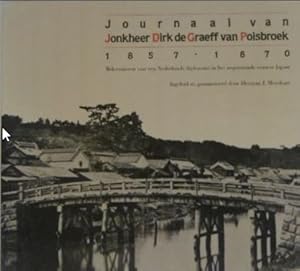 Journaal. Belevenissen van een Nederlands diplomaat in het 19e eeuwse Japan. Ingeleid en geannote...