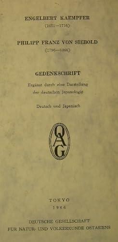Gedenkschrift Engelbert Kaempfer (1651-1716) (und) Philipp Franz von Siebold (1796-1866). Ergänzt...