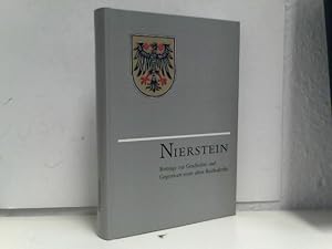 Nierstein Beiträge zur Geschichte und Gegenwart eines alten Reichsdorfes