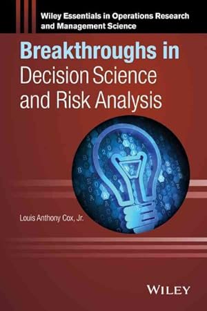 Bild des Verkufers fr Breakthroughs in Decision Science and Risk Analysis zum Verkauf von GreatBookPrices