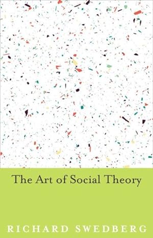 Immagine del venditore per Art of Social Theory venduto da GreatBookPrices