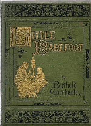 Bild des Verkufers fr Little Barefoot; or, Strive and Trust A Tale of Village Life. zum Verkauf von Saintfield Antiques & Fine Books