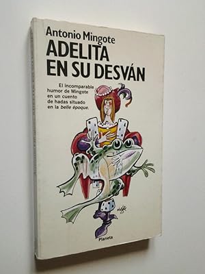 Imagen del vendedor de Adelita en su desvn. Novela (Primera edicin) a la venta por MAUTALOS LIBRERA