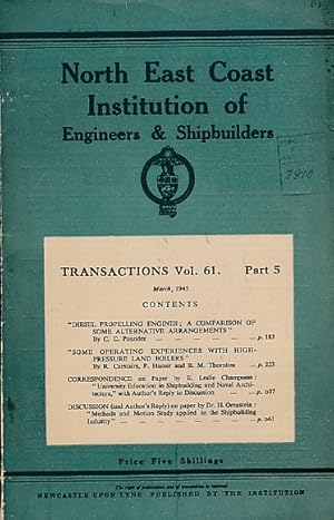 Image du vendeur pour Transactions of the North-East Institution of Engineers & Shipbuilders. Volume 61. Part 5. March 1945 mis en vente par Barter Books Ltd