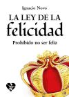 Bild des Verkufers fr La ley de la felicidad zum Verkauf von Agapea Libros