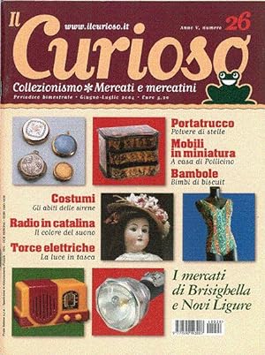Il Curioso, Collezionismo - Mercati & Mercatini n. 26 giugno-luglio 2004
