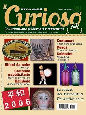 Il Curioso, Collezionismo - Mercati & Mercatini n. 39 agosto-settembre 2006