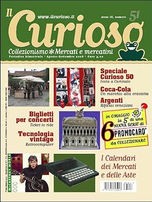 Il Curioso, Collezionismo - Mercati & Mercatini n. 51 agosto-settembre 2008