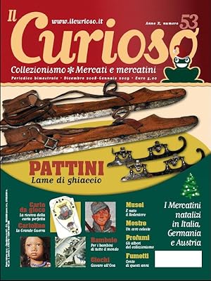 Il Curioso, Collezionismo - Mercati & Mercatini n. 53 dicembre 2008-gennaio 2009