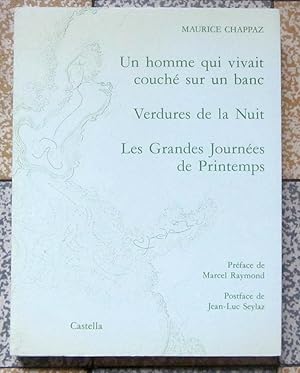 Un homme qui vivait couché sur un banc - Verdure de la nuit - Les grandes journées de printemps