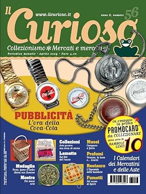 Il Curioso, Collezionismo - Mercati & Mercatini n. 56 aprile 2009