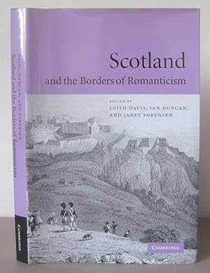 Seller image for Scotland and the Borders of Romanticism. for sale by David Strauss