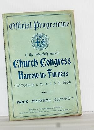 Official Programme of the forty-sixth annual Church Congress Barrow-in-Furness October 1,2,3,4, &...