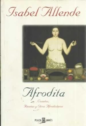 Imagen del vendedor de Afrodita. Cuentos, recetas y otros afrodisacos a la venta por Librera Cajn Desastre