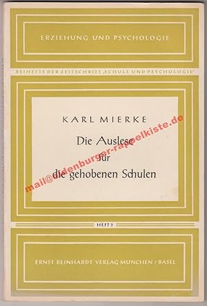 Seller image for Die Auslese fr die gehobenen Schulen (1955) for sale by Oldenburger Rappelkiste