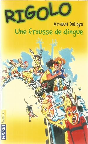 Seller image for Rigolo - Une frousse de dingue for sale by Joie de Livre