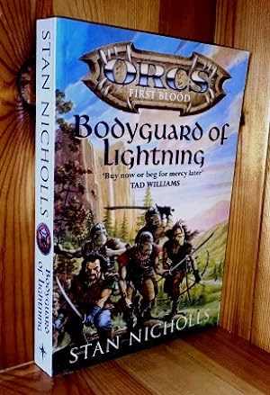 Imagen del vendedor de Bodyguard Of Lightning: 1st in the 'Orcs: First Blood' series of books a la venta por bbs