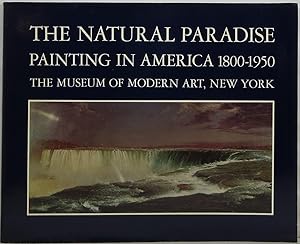 Bild des Verkufers fr The Natural Paradise: Painting in America 1800-1950 zum Verkauf von Newbury Books