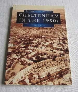 Cheltenham in the 1950s in Old Photographs (Britain in Old Photographs)