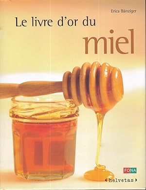 Le livre d'or du miel