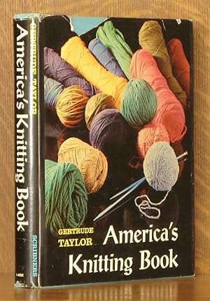 Seller image for AMERICA'S KNITTING BOOK for sale by Andre Strong Bookseller