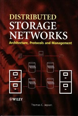 Imagen del vendedor de Distributed Storage Networks. Architecture, Protocols and Management. a la venta por Antiquariat Jenischek