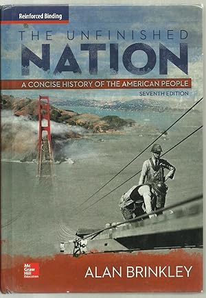 Seller image for The Unfinished Nation, A Concise History of The American People for sale by Sabra Books