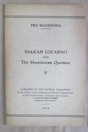 Balkan Locarno and The Macedonian Question